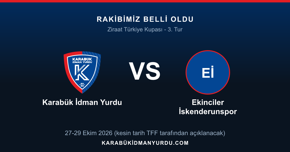 Türkiye Kupası'ndaki Rakibimiz Belli Oldu: İskenderunspor